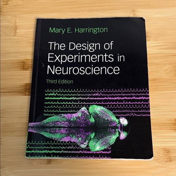 Other - The Design of Experiments in Neuroscience Book Mary E. Harrington 3rd Edition